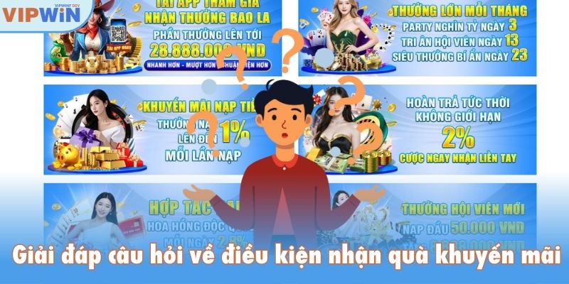 Giải đáp câu hỏi về điều kiện nhận quà khuyến mãi