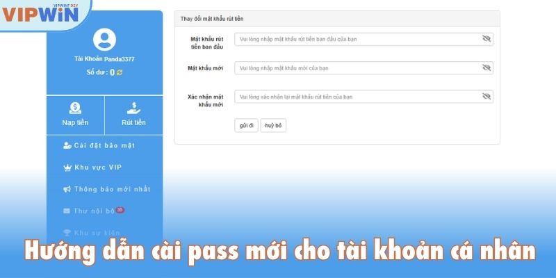 Hướng dẫn cài pass mới cho tài khoản cá nhân
