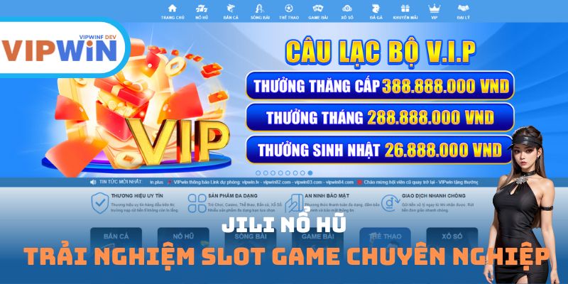 Jili nổ hũ