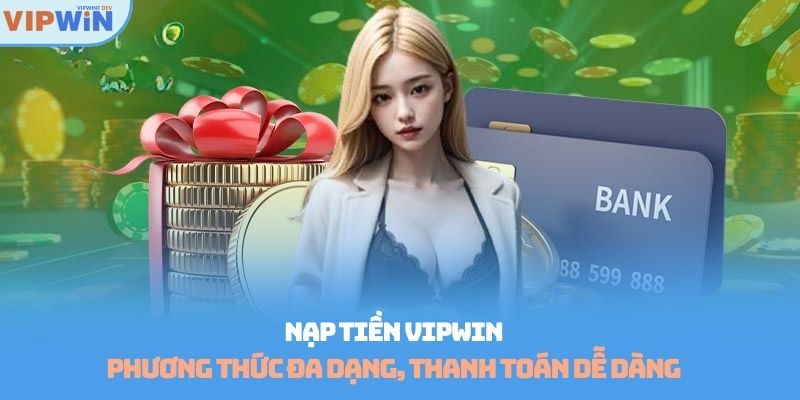 Nạp tiền Vipwin