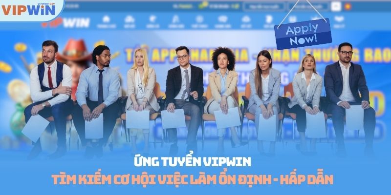 Ứng tuyển Vipwin